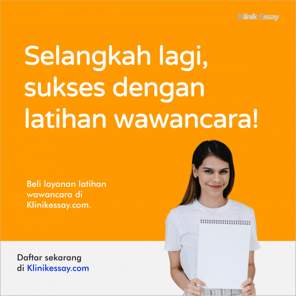 Latihan wawancara interview beasiswa dan kerja Klinik Essay